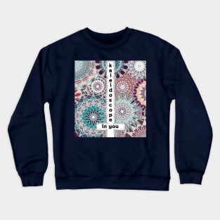 KALEIDOSCOPE Crewneck Sweatshirt